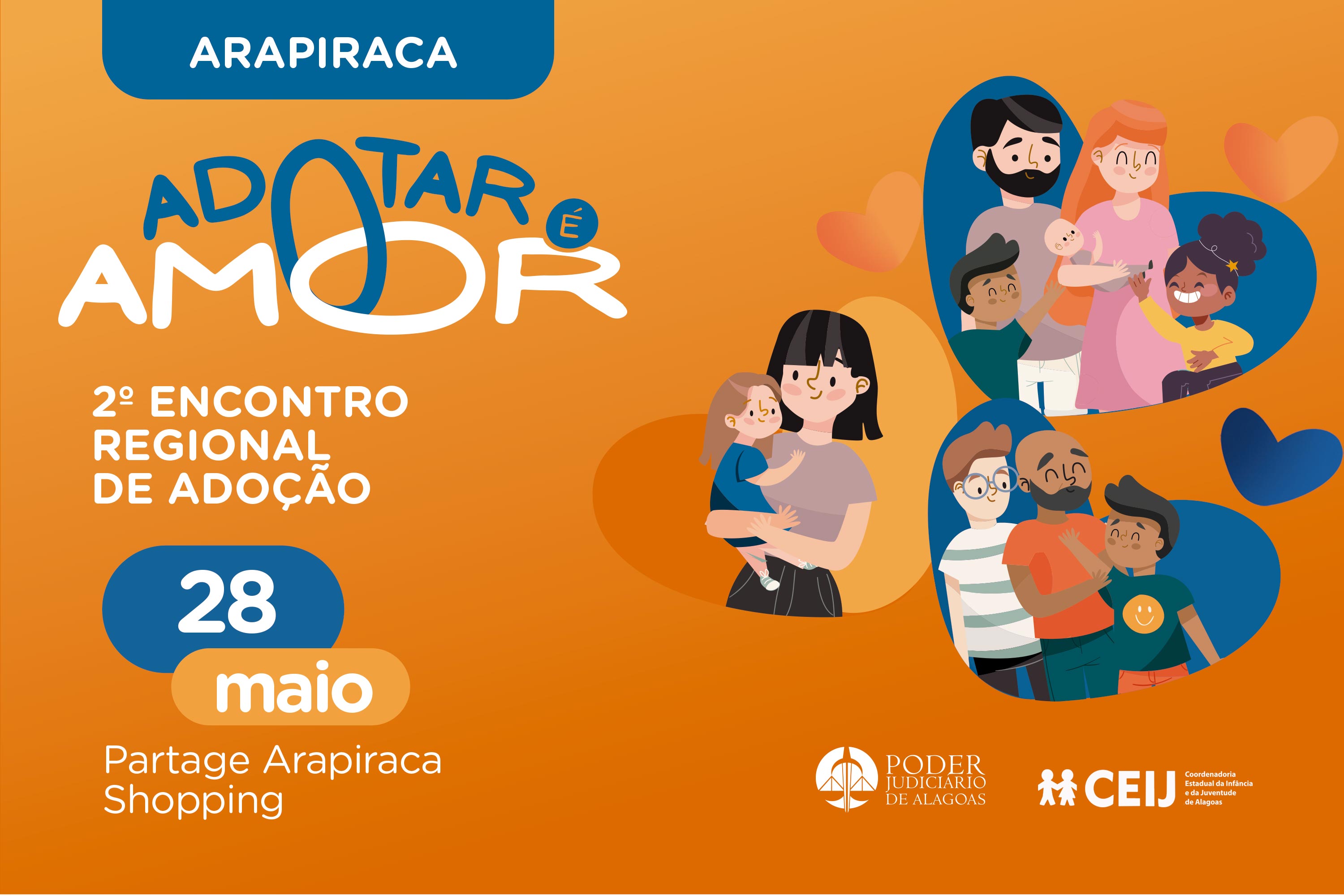 TJAL promove 2º Encontro Regional de Adoção em Arapiraca - Arte: Dicom